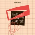 Cover-Bild zum Titel 'Geschichte vom schwarzen Quadrat' von 'Maria Bilinska'