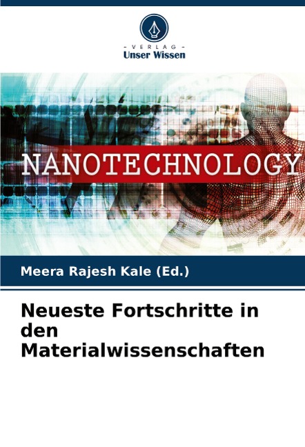 Neueste Fortschritte in den Materialwissenschaften - Meera Rajesh Kale (Ed.