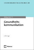 Cover-Bild zum Titel 'Gesundheitskommunikation' von 'Doreen Reifegerste, Alexander Ort'