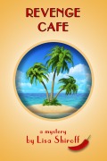 Cover-Bild zum Titel 'Revenge Cafe' von 'Lisa Shiroff'