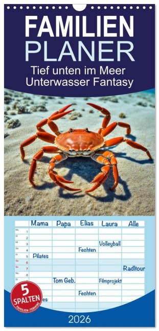 Familienplaner 2026 - Tief unten im Meer Unterwasser Fantasy mit 5 Spalten (Wandkalender, 21 x 45 cm) CALVENDO - Martina Marten