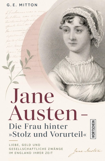 Jane Austen: Die Frau hinter »Stolz und Vorurteil« - G. E. Mitton