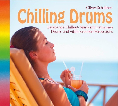Chilling Drums - Oliver Scheffner