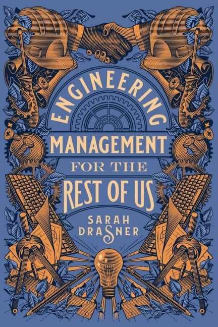 Engineering Management for the Rest of Us - Sarah Drasner