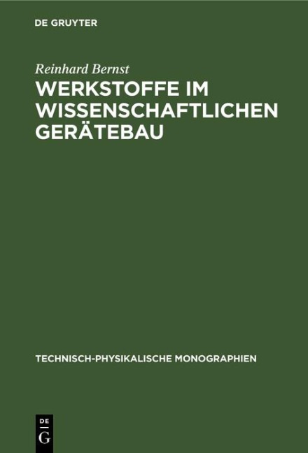 Werkstoffe im wissenschaftlichen Gerätebau - Reinhard Bernst
