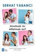 Cover-Bild zum Titel 'Unutmak mi Affetmek mi' von 'Serhat Yabanci'