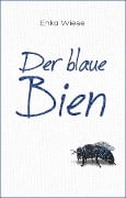 Der blaue Bien - Enka Wiese