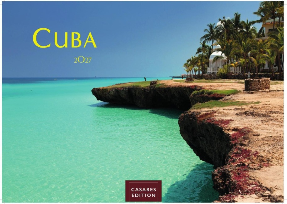 Cuba Kalender 2027 - Wandkalender | Fotokalender Karibik 24x35cm - Karibische Bilder voller Lebensfreude, stilvolle Fotokunst für Küche, Büro oder Wohnzimmer - 