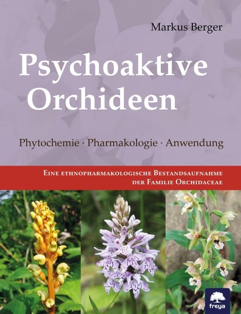 Psychoaktive Orchideen - Markus Berger