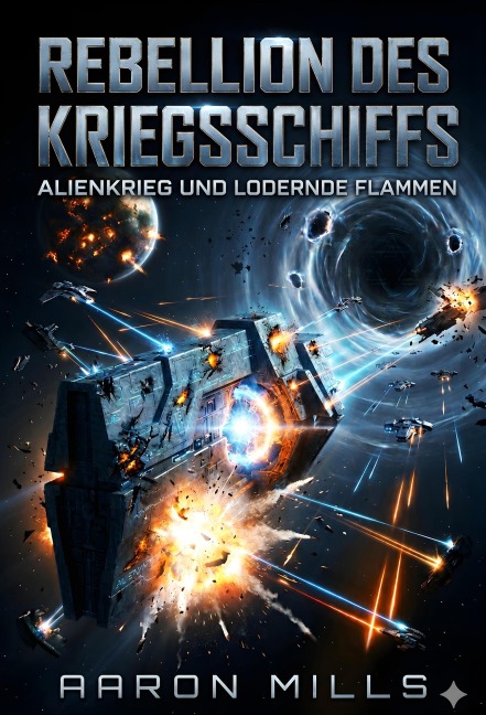 Rebellion des Kriegsschiffs - Aaron Mills