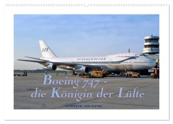 Cover-Bild zum Titel 'Boeing 747 - die Königin der Lüfte (Wandkalender 2027 DIN A2 quer), CALVENDO Monatskalender' von 'Udo Haafke'