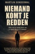 Cover-Bild zum Titel 'Niemand komt je redden' von 'Martijn Sonderwal'