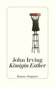 Cover-Bild zum Titel 'Königin Esther' von 'John Irving'
