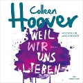 Will & Layken 3: Weil wir uns lieben - Colleen Hoover