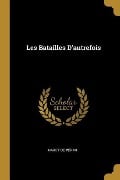 Les Batailles D'autrefois - Hard& de Périni