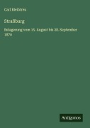 Cover-Bild zum Titel 'Straßburg' von 'Carl Bleibtreu'