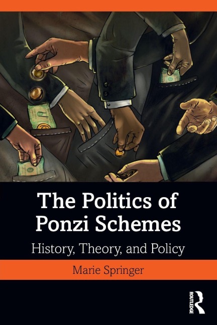 The Politics of Ponzi Schemes - Marie Springer
