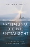 Cover-Bild zum Titel 'Hoffnung, die nie enttäuscht' von 'Joseph Prince'