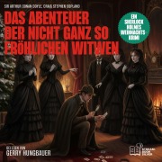 Cover-Bild zum Titel 'Das Abenteuer der nicht ganz so fröhlichen Witwen' von 'Craig Stephen Copland, Arthur Conan Doyle'