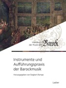 Cover-Bild zum Titel 'Instrumente und Aufführungspraxis der Barockmusik' von ''
