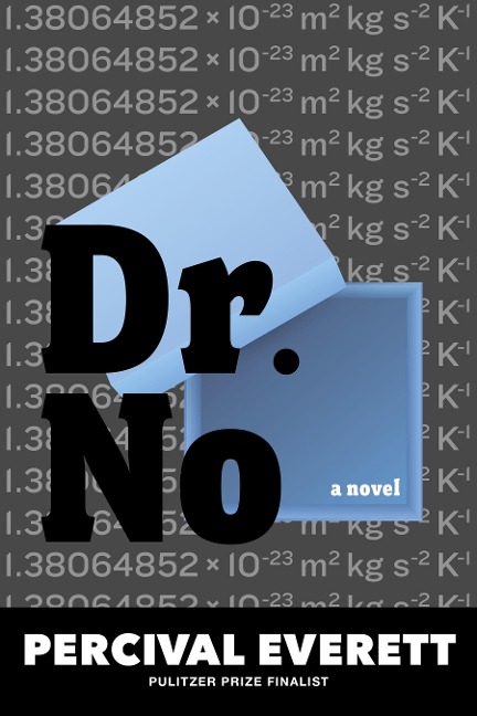 Dr. No - Percival Everett