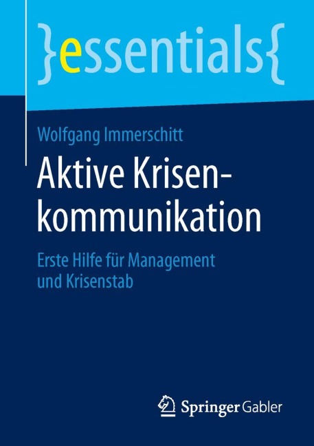 Aktive Krisenkommunikation - Wolfgang Immerschitt