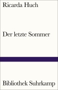 Cover-Bild zum Titel 'Der letzte Sommer' von 'Ricarda Huch'