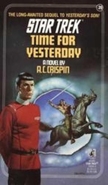 Time For Yesterday - A. C. Crispin
