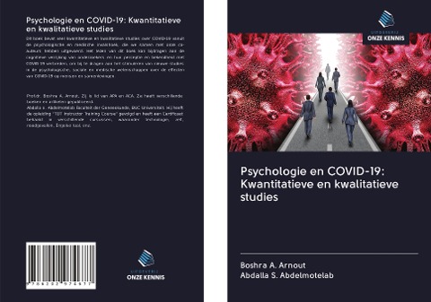 Psychologie en COVID-19: Kwantitatieve en kwalitatieve studies - Boshra A. Arnout, Abdalla S. Abdelmotelab
