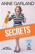 Cover-Bild zum Titel 'Secrets of a Serial Networker: Connect, Serve, and Attract More Clients' von 'Anne Garland'