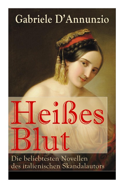 Heißes Blut - Gabriele D'Annunzio