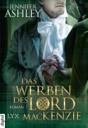 Cover-Bild zum Titel 'Das Werben des Lord MacKenzie' von 'Jennifer Ashley'