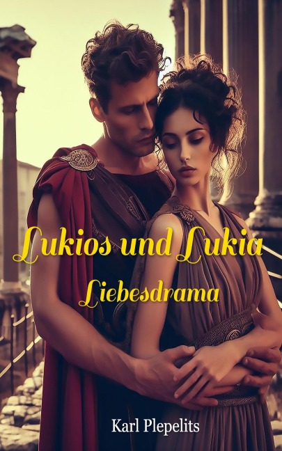 Lukios und Lukia - Karl Plepelits