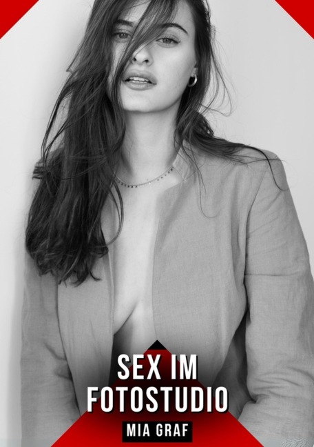 Sex im Fotostudio - Mia Graf