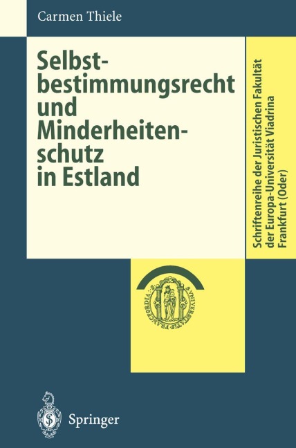 Selbstbestimmungsrecht und Minderheitenschutz in Estland - Carmen Thiele