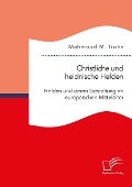 Cover-Bild zum Titel 'Christliche und heidnische Helden. Helden und deren Gestaltung im europäischen Mittelalter' von 'Mahmoud M. Goha'
