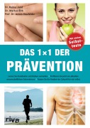 Cover-Bild zum Titel '1x1 der Prävention' von 'Rainer Jund, Markus Birk, Armin Heufelder'
