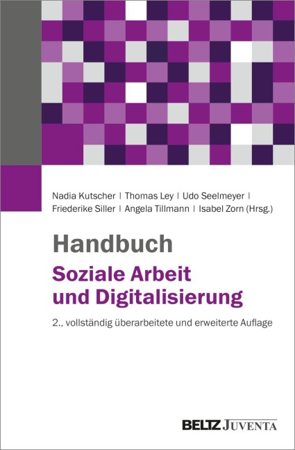 Handbuch Soziale Arbeit und Digitalisierung - 