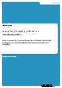 Social Media in der politischen Kommunikation - 