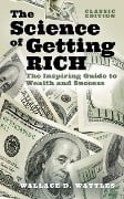 Cover-Bild zum Titel 'The Science of Getting Rich' von 'Wallace D Wattles'