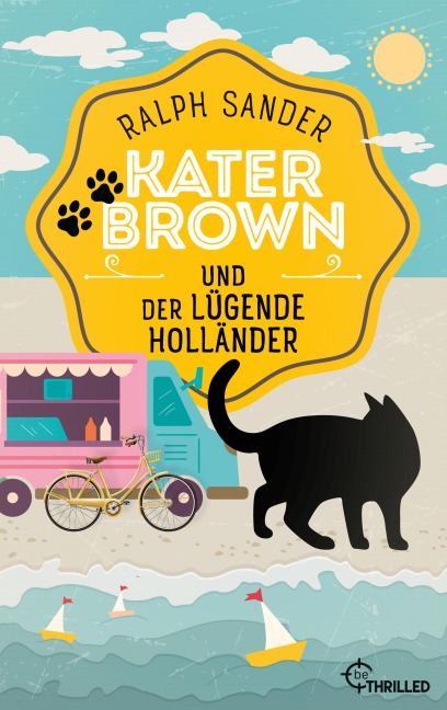Kater Brown und der lügende Holländer - Ralph Sander