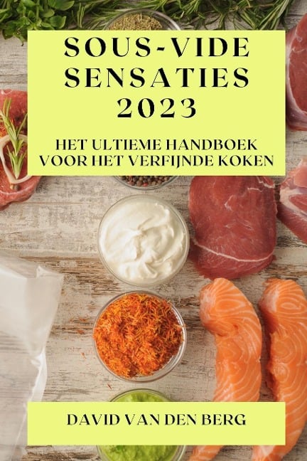 Sous-Vide Sensaties 2023 - David van den Berg