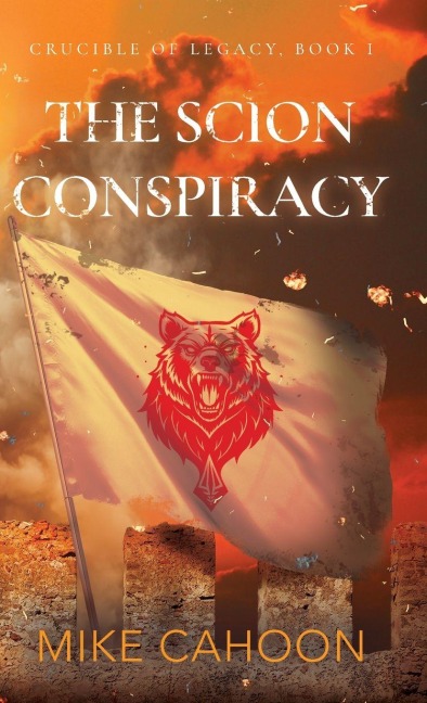The Scion Conspiracy - Mike Cahoon