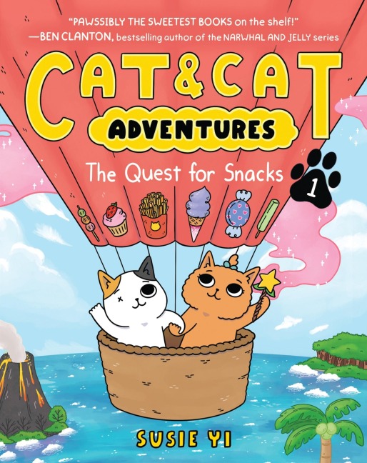 Cat & Cat Adventures: The Quest for Snacks - Susie Yi