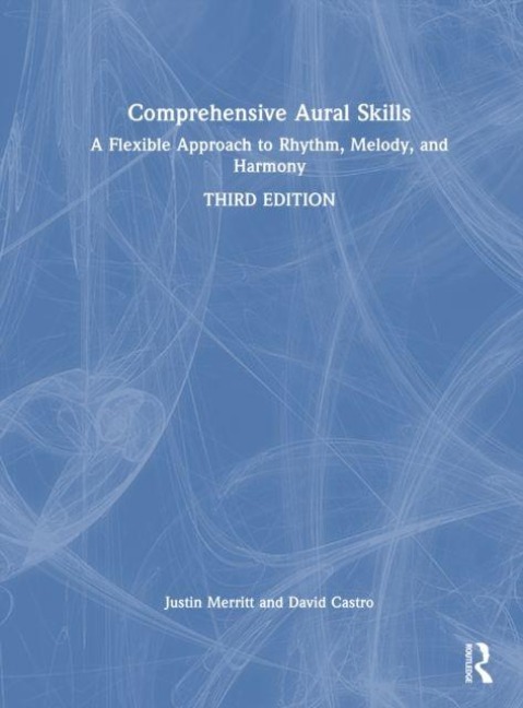 Comprehensive Aural Skills - David Castro, Justin Merritt