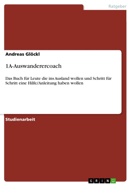 1A-Auswanderercoach - Andreas Glöckl