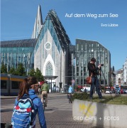 Cover-Bild zum Titel 'Auf dem Weg zum See' von 'Eva Lübbe'
