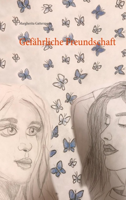 Gefährliche Freundschaft - Margherita Gattermann