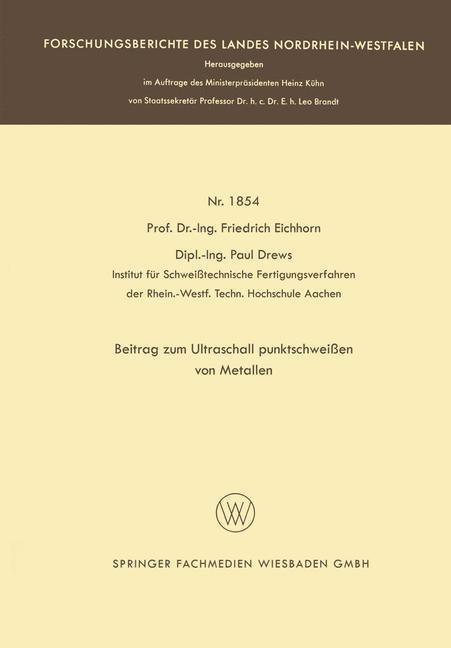 Beitrag zum Ultraschallpunktschweißen von Metallen - Friedrich Eichhorn