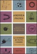 Cover-Bild zum Titel 'La scienza di tutti i giorni' von 'Andrea Frova'